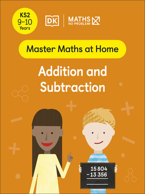 cover image of Maths — No Problem! Addition and Subtraction, Ages 9-10 (Key Stage 2)